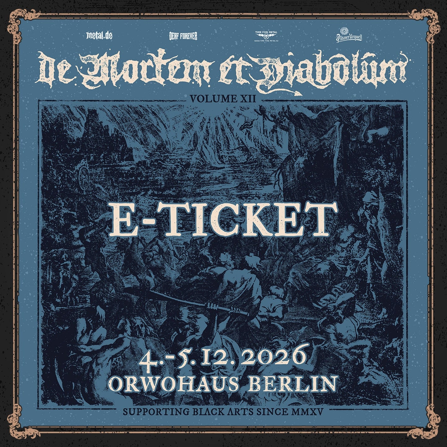 De Mortem Et Diabolum XII (2026) - E-Ticket - EARLY BIRD